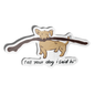Big Stick Sticker