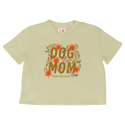 Dog Mom Crop Top - Pear