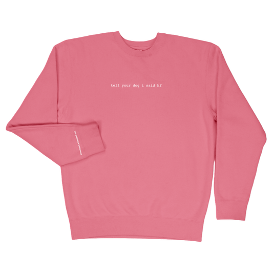 Classic Crewneck - Pink (white text)